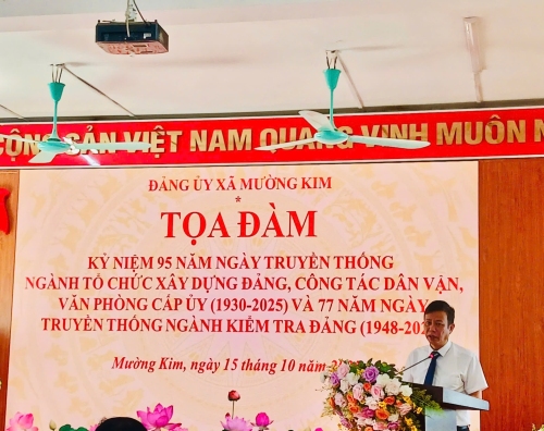 Đảng ủy xã Mường Kim tổ chức Tọa đàm nhân Kỷ niệm Ngày truyền thống ngành Tổ chức xây dựng Đảng, Ngày truyền thống công tác Dân vận của Đảng, Ngày truyền thống Văn phòng cấp ủy, ngày truyền thống ngành Kiểm tra Đảng